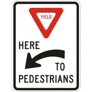 Yield to Pedestrians Sign - R1-5aL